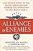 Alliance of Enemies: The Untold Story of the Secret American and German Collaboration to End World War II