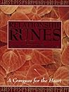 The Relationship Runes: A Compass for the Heart