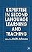 Expertise in Second Language Learning and Teaching