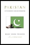 Pakistan by Mary Anne Weaver