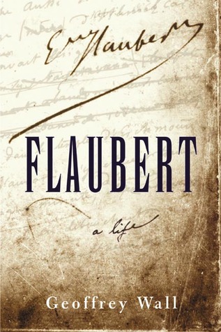 Flaubert: A life (Hardcover)