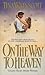 On the Way to Heaven by Tina Wainscott On the Way to Heaven by Tina Wainscott