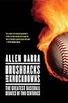 Brushbacks and Knockdowns: The Greatest Baseball Debates of Two Centuries