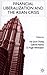 Financial Liberalization and the Asian Crisis