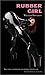 Rubber Girl (Nexus)