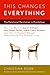 This Changes Everything: The Relational Revolution in Psychology