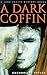 A Dark Coffin