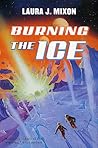 Burning the Ice (Avatars Dance, #3) Burning the Ice (Avatars Dance, #3)