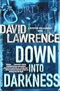 Down into Darkness