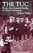 The TUC: From the General Strike to New Unionism