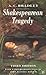Shakespearean Tragedy by A.C. Bradley Shakespearean Tragedy by A.C. Bradley
