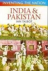 India and Pakistan (Inventing the Nation)