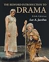 The Bedford Introduction to Drama The Bedford Introduction to Drama
