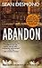 Abandon by Sean Desmond