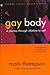Gay Body: A Journey Through...