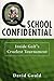 Q School Confidential: Insi...