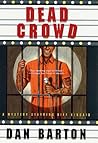 Dead Crowd: A Mystery Starring Biff Kincaid