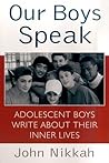 Our Boys Speak: A...