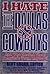 I Hate the Dallas Cowboys: ...