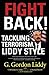 Fight Back by G. Gordon Liddy