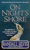 On Night's Shore by Randall Silvis