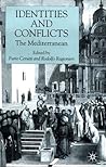 Identities and Conflicts: The Mediterranean Identities and Conflicts: The Mediterranean