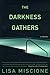 The Darkness Gathers (Lydia Strong, #2)