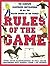Rules Of The Game: The Complete Illustrated Encyclopedia of All the Sports of the World