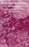 Nationalist Politics in Europe: The Constitutional and Electoral Dimensions