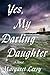 Yes, My Darling Daughter