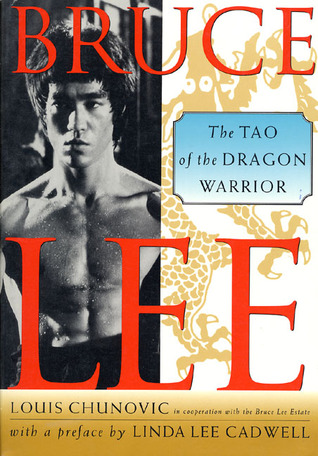 Bruce Lee: The Tao of the Dragon Warrior (Paperback)