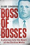 Boss of Bosses: A Journey into the Heart of the Sicilian Mafia