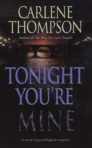Tonight You're Mine (Mass Market Paperback)