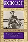 Nicholas II: Twilight of the Empire