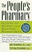 The People's Pharmacy Guide to Home and Herbal Remedies by Joe Graedon
