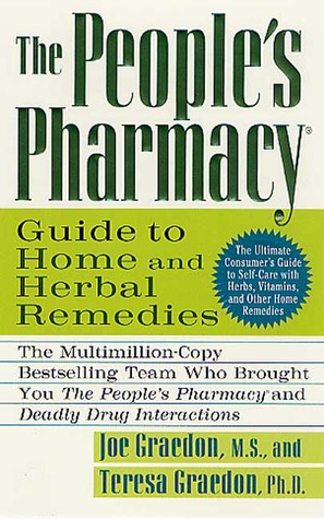 The People's Pharmacy Guide to Home and Herbal Remedies (Mass Market Paperback)
