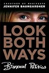 Look Both Ways by Jennifer Baumgardner