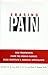 Erasing Pain: New Treatments from the World-Famous Rusk Institute's Medical Specialists
