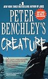 Peter Benchley's Creature by Peter Benchley