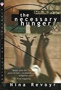 The Necessary Hunger