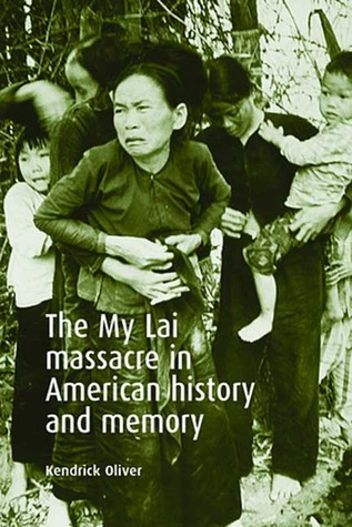 The My Lai Massacre in American History and Memory (Hardcover)