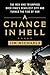 A Chance in Hell: The Men W...