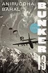 Bunker 13: A Novel