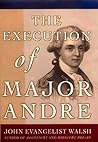The Execution of Major Andre The Execution of Major Andre