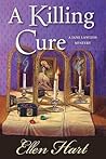 A Killing Cure by Ellen Hart