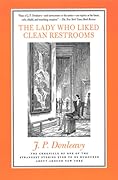 The Lady Who Liked Clean Restrooms: The Chronicle of One of the Strangest Stories Ever to Be Rumoured About Around New York