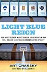 Light Blue Reign:...