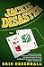 Jackie Disaster: A Novel