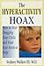 The Hyperactivity Hoax by Sydney Walker