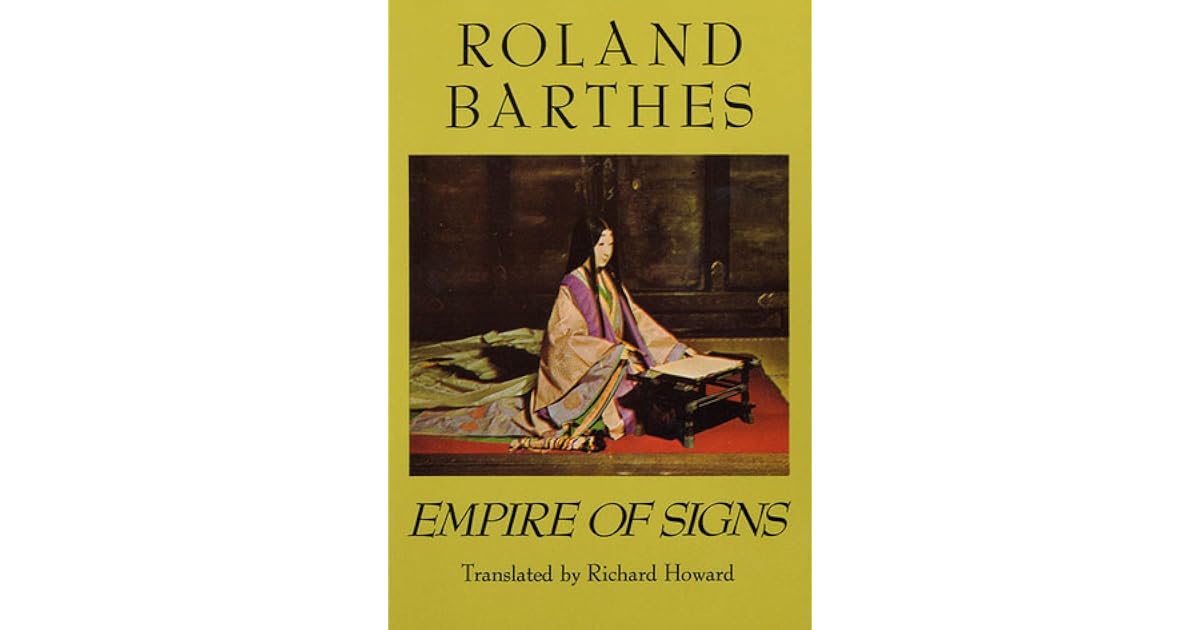 Empire of Signs by Roland Barthes
